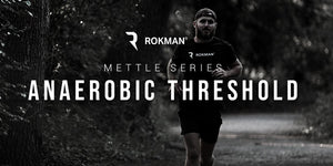 Mettle: Week 3 | Anaerobic Threshold