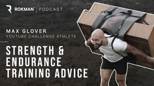 Strength & Endurance Training Advice | Max Glover | Rokman Podcast
