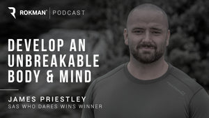 SAS Who Dares Wins Winner | James Priestley | Rokman Podcast #02